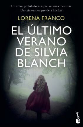 El último verano de Silvia Blanch - Lorena Franco