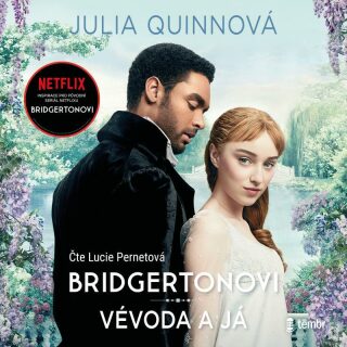 Bridgertonovi 1: Vévoda a já - Julia Quinnová,Lucie Pernetová