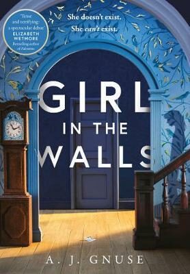 Girl in the Walls - Gnuse A. J.
