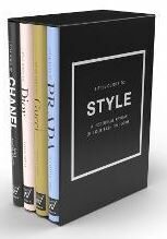 The Little Guides to Style: A Historical Review of Four Fashion Icons - Baxter-Wright Emma