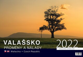 Kalendář 2022 - Valašsko/Proměny a nálady - stolní - Radovan Stoklasa