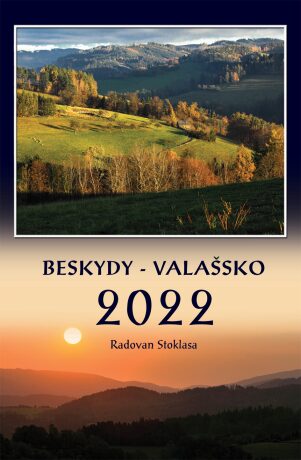 Kalendář 2022 - Beskydy/Valašsko - nástěnný - Radovan Stoklasa