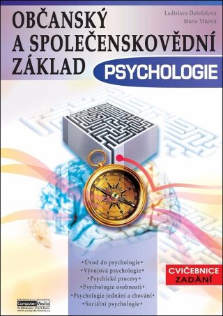 Psychologie-Občanský a společenskovědní základ - Cvičebnice - Zadání - Ladislava Doležalová