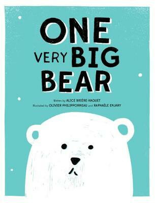 One Very Big Bear - Briere-Haquet Alice