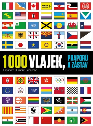 1000 vlajek, praporů a zástav (Defekt) - Dumont-Le Cornec Elisabeth