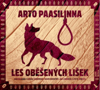 Les oběšených lišek - Arto Paasilinna