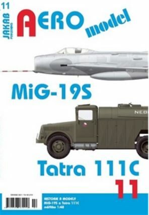 AEROmodel 11 - MiG-19S a Tatra 111C - neuveden