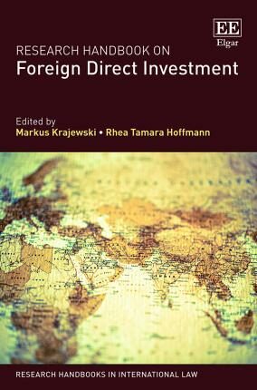 Research Handbook on Foreign Direct Investment - Krajewski Markus