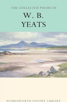 The Collected Poems of W.B. Yeats - William Butler Yeats