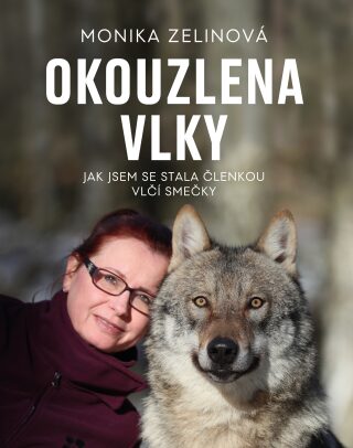 Okouzlena vlky (Defekt) - Monika Zelinová