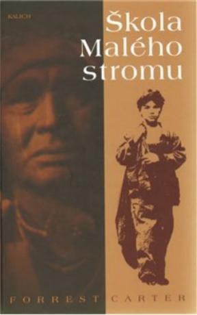 Škola Malého stromu - Forrest Carter