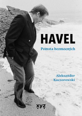 Havel: Pomsta bezmocných (Defekt) - Aleksander Kaczorowski
