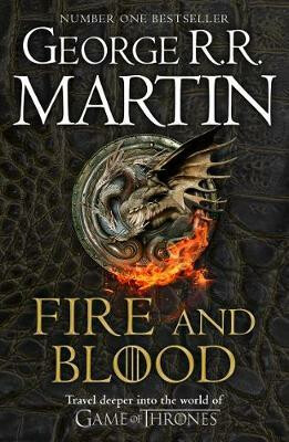 Fire and Blood - George R. R. Martin