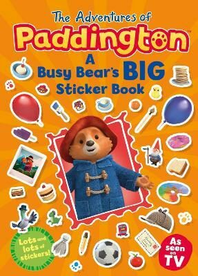 The Adventures of Paddington: A Busy Bear´s Big Sticker Book - neuveden