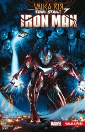 Tony Stark - Iron Man 3: Válka říší - Jim Zub,Dan Slott,Gail Simoneová