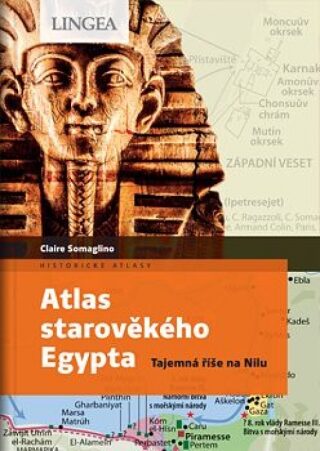 Atlas starověkého Egypta - Claire Levasseur,Claire Somaglino