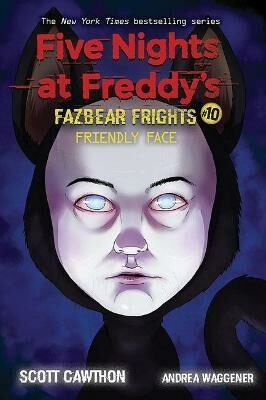 Five Nights at Freddy's: Fazbear Frights #10 - Scott Cawthorn,Andrea Waggener