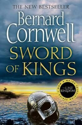 Sword of Kings - Bernard Cornwell