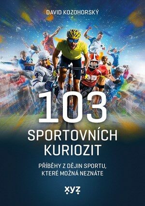 103 sportovních kuriozit (Defekt) - David Kozohorský