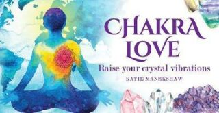 Chakra Love - Manekshaw Katie
