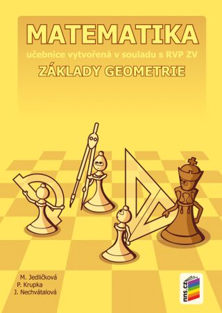 Matematika - Základy geometrie (učebnice) - Michaela Jedličková,Peter Krupka,Jana Nechvátalová