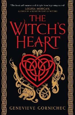 The Witch´s Heart - Genevieve Gornichec