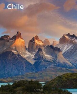 Chile (Spectacular Places) - Marion Trutter,Jennifer Wintgens