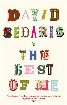 The Best of Me - David Sedaris