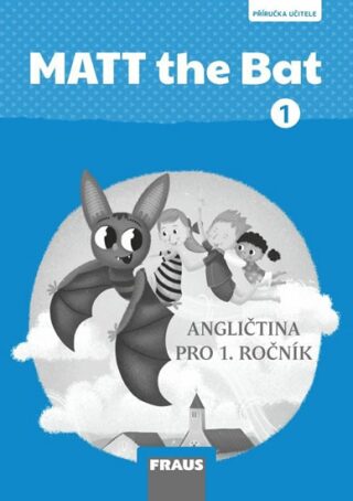 MATT the Bat 1 - PU (defektní) - Miluška Karásková, Lucie Krejčí