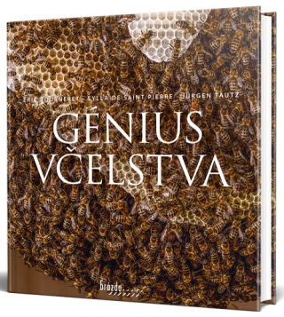 Génius včelstva - Jürgen Tautz,Éric Tourneret,Sylla de Saint Pierre