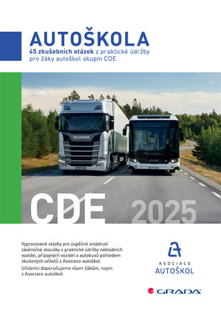 45 zkušebních otázek z praktické údržby pro žáky autoškol skupin CDE 2025 - autoškol ČR Asociace