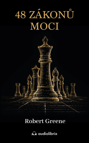 48 zákonů moci - Robert Greene