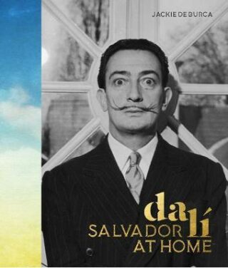 Salvador Dali at Home - Jackie De Burca
