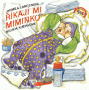 Říkají mi miminko - Milada Kudrnová,Jarmila Langerová