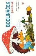Bodlináček ježčí kluk - Miloš Kratochvíl,Eva Průšková