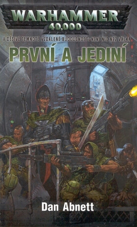 První a jediní - Dan Abnett