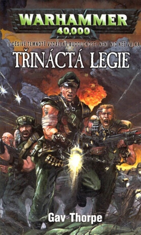 Warhammer : Třináctá legie - Gav Thorpe