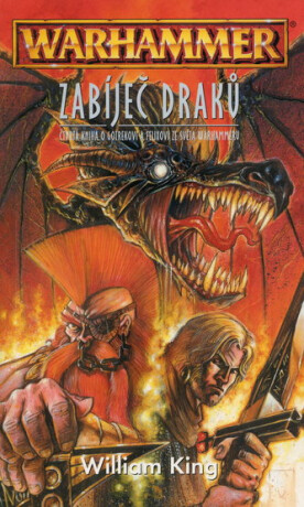 Warhammer - Zabíječ draků - William King