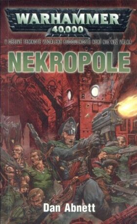 Nekropole - Warhammer 40 000 - Gauntovi Duchové 3 - Dan Abnett