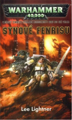Warhammer 40 000: Synové Fenrisu - Lee Lightner