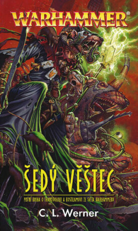 Šedý věštec - Werner C.L.