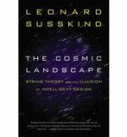 The Cosmic Landscape - Leonard Susskind