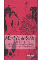 ZOLOE a její dvě pomocnice - Donatien A. F. de Sade