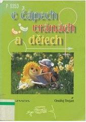 O čápech, vránách a dětech - Ondřej Trojan