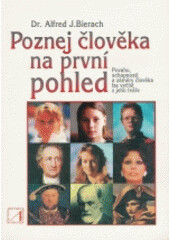 Poznej člověka na první pohled - Alfred J. Bierach