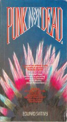 Punk not dead - Eduard Svítivý