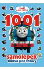 Tomáš a jeho přátelé - 1001 samolepek – Knížka plná zábavy - 