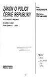 Zákon o policii ČR a související předpisy - Eva Horzinková,Břetislav Čechmánek