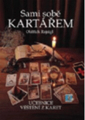 Sami sobě kartářem - Oldřich Rajsigl