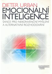 Emocionální inteligence - Dieter Urban
